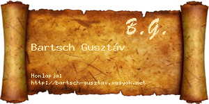 Bartsch Gusztáv névjegykártya